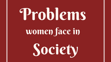 Problems Women Face in Society