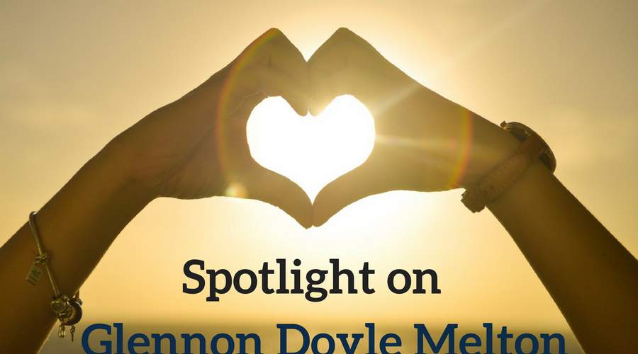Spotlight on Glennon Doyle Melton